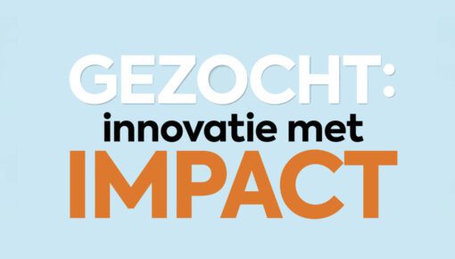 Gezocht: Innovatie met impact tekst request